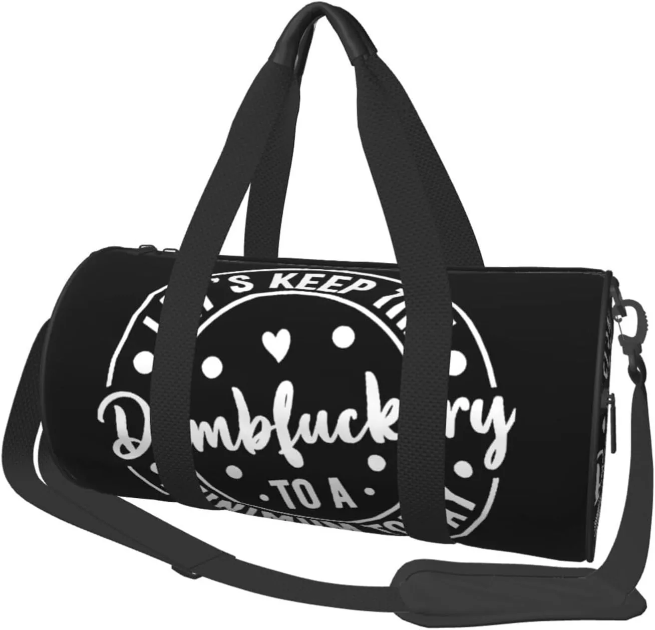 Let'S Keep The Dumbfuckery To A Minimum Today Gym Duffel Bag Adult Yoga Bag Lightweight Carryon Gymbag Sport Duffel Bag For Man Women